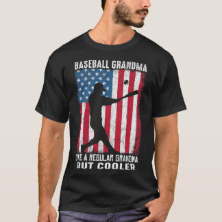 Baseball GRANDMA Like A Regular GRANDMA But Cooler T-Shirt