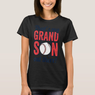 baseball grandma  that's my grandson out there foo T-Shirt