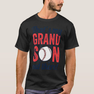 baseball grandma  that's my grandson out there foo T-Shirt