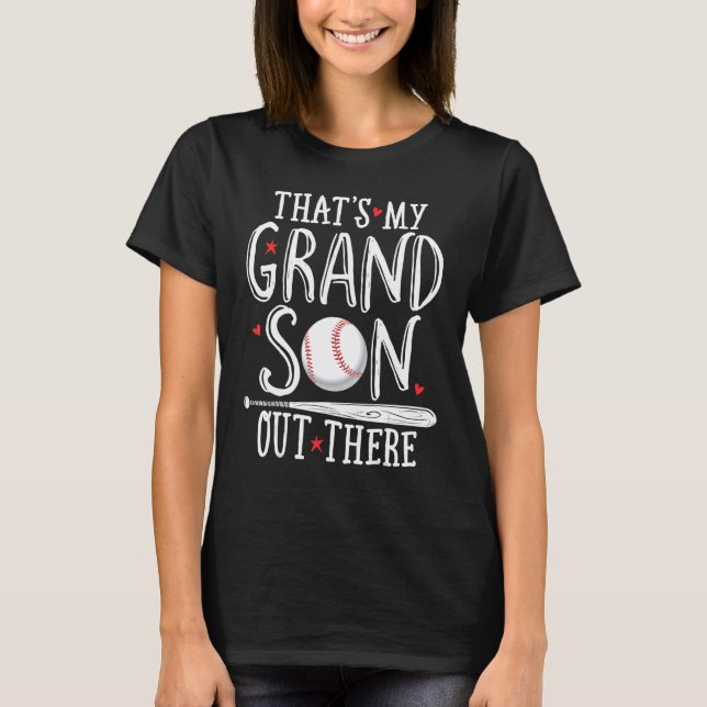 baseball grandma that's my grandson out there foot T-Shirt (Front)