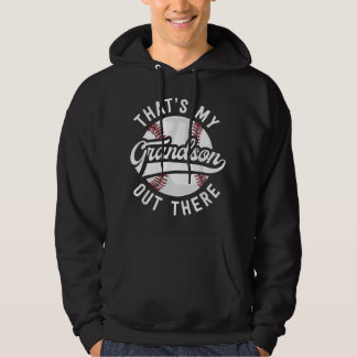 Baseball Grandpa Gift That's My Grandson Out There Hoodie