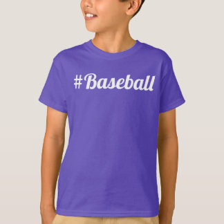 Baseball Hashtag Youth Fan Must-Have T-Shirt