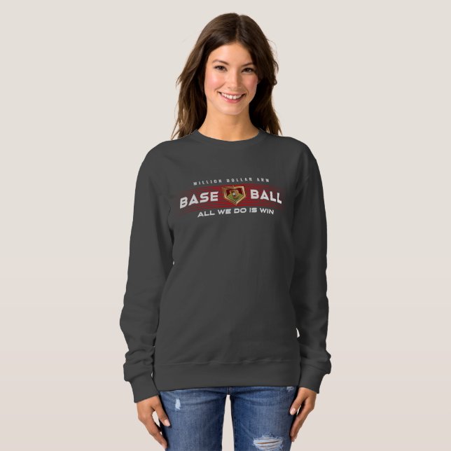 Baseball Hero with Million Dollar Arm | Women's Sweatshirt (Front Full)
