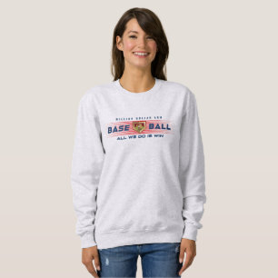 Baseball Hero with Million Dollar Arm Women's Sweatshirt