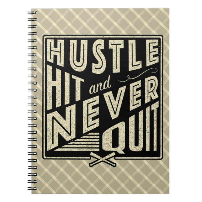 Baseball Hustle Hit & Never Quit Note Pad Spiral Notebook (Front)