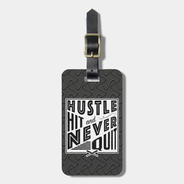 Baseball Hustlie Hit & Never Quit Baggage Tag (Front Vertical)