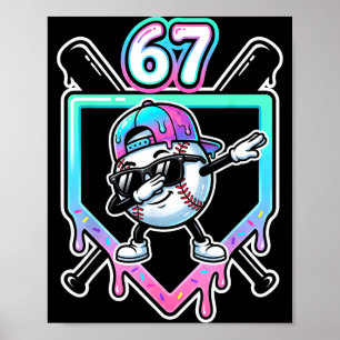 Baseball Ice Cream Drip 67 Player Dabbing Six Seve Poster