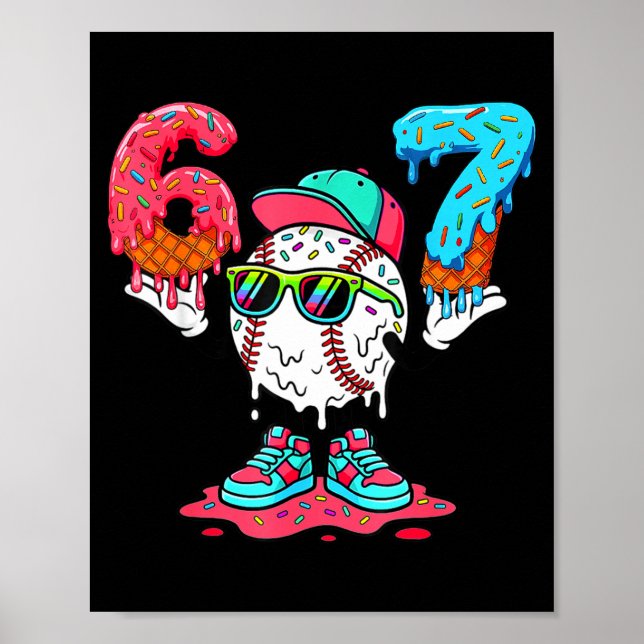 Baseball Ice Cream Drip Number 67 Player 67th Birt Poster (Front)