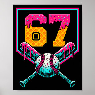 Baseball Ice Cream Drip Number 67 Player 67th Birt Poster