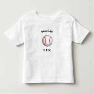 Baseball is Life Toddler T-Shirt