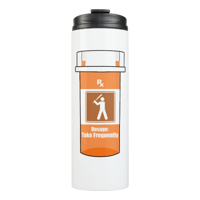 Baseball Is My Drug Thermal Tumbler (Front)