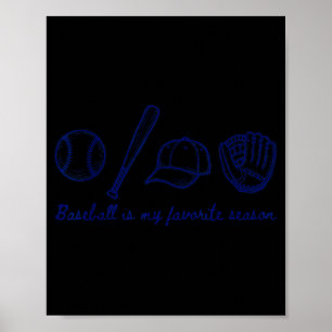 Baseball Is My Favorite Season Sports Minimalist L Poster