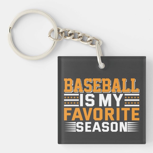 Baseball Is My Favourite Season Key Ring (Front)