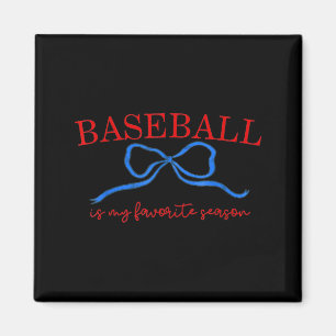 Baseball Is My Favourite Season Shirt, Baseball Se Magnet