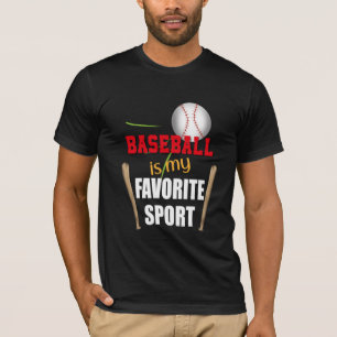 Baseball is My Favourite Sport, Baseball Player Fa T-Shirt