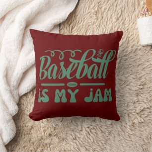 BASEBALL IS MY JAM funny typographic baseball      Cushion
