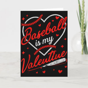 Baseball Is My Valentine Coach Player Lovers Cool Card