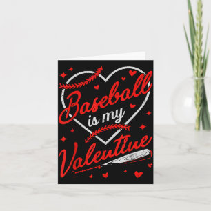 Baseball Is My Valentine Coach Player Lovers Cool Card