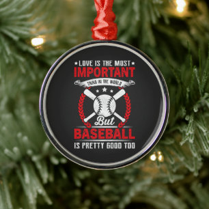 Baseball Is Pretty Good Metal Tree Decoration