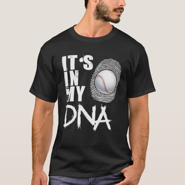 Baseball It's In My DNA Baseball Dad T-Shirt (Front)