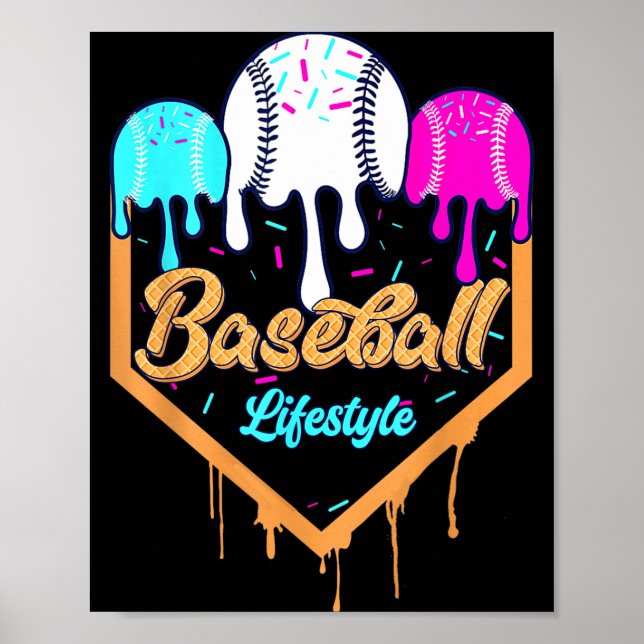 Baseball Life Style 101 Apparel Youth Drip Basebal Poster (Front)