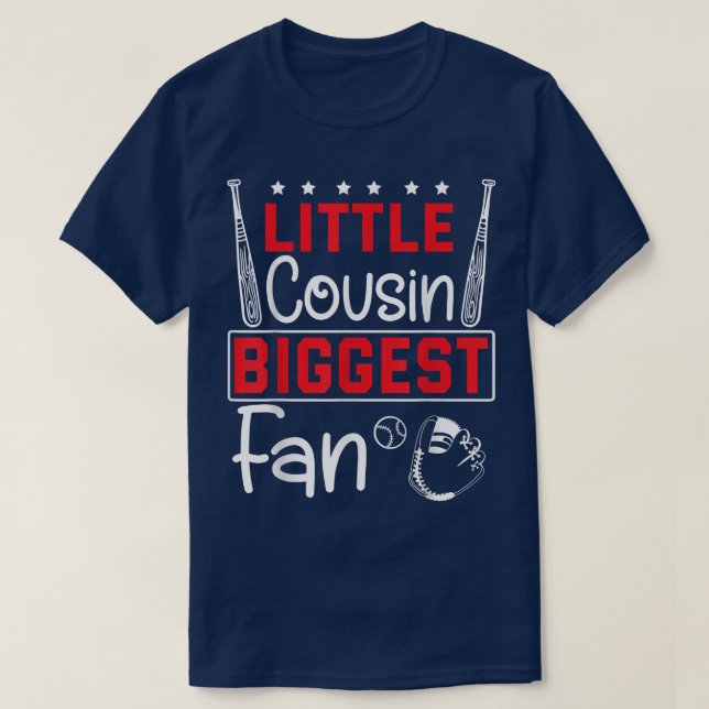 Baseball Little Cousin Biggest Fan Players Happy T T-Shirt (Design Front)