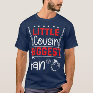Baseball Little Cousin Biggest Fan Players Happy T T-Shirt