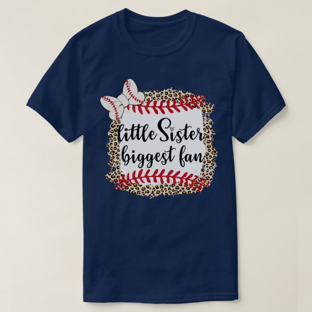 Baseball Little Sister Biggest Fan For Baseball Pl T-Shirt (Design Front)