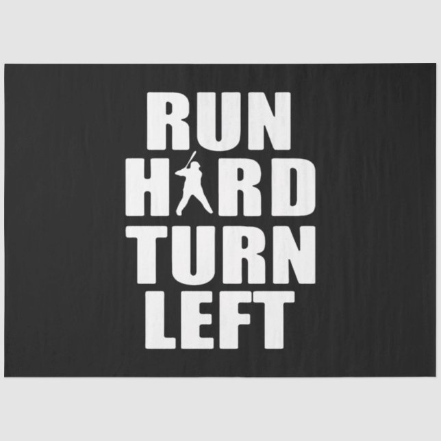 Baseball Lover | Run Hard Turn Left Tissue Paper (Front)