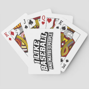 Baseball Lover With Limited Social Energy   Playing Cards