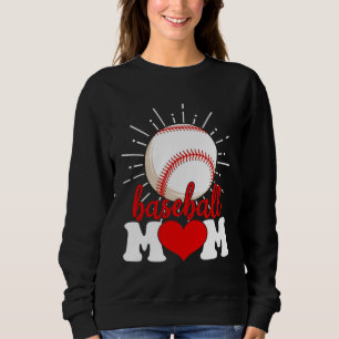 Baseball Mom Mama Mother s Day Sport Sweatshirt