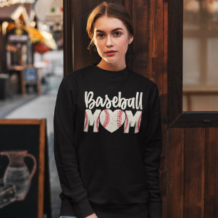 Baseball Mom – Perfect for Proud Baseball Mom Sweatshirt