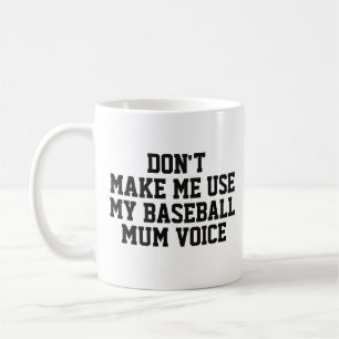 Baseball mum Gift Mug Funny Quote Slogan Coach