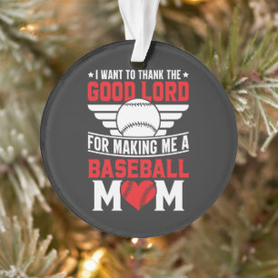 Baseball Mum Sports Parent Game Day Mother Ornament