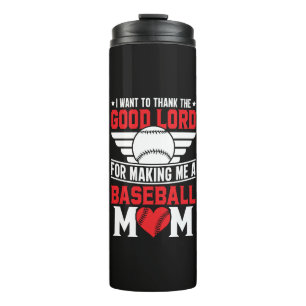 Baseball Mum Sports Parent Game Day Mother Thermal Tumbler