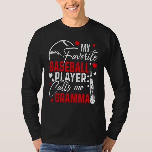 Baseball My Favorite Player Calls Me Gramma Heart  T-Shirt (Front)