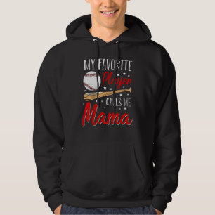 Baseball My Favorite Player Calls Me Mama Heart Mo Hoodie