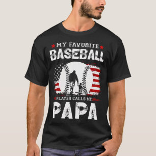 Baseball My Favorite Player Calls Me Papa Grandpa T-Shirt