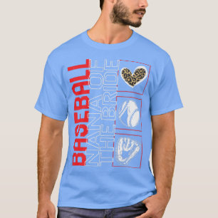 Baseball Nana Of The Bride Game Day Leopard Heart  T-Shirt