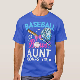 Baseball Or Bows Aunt Loves You Gender Reveal Pink T-Shirt
