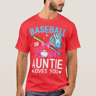 Baseball Or Bows Auntie Loves You Gender Reveal Pi T-Shirt