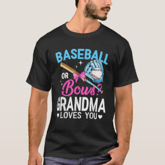 Baseball Or Bows Grandma Loves You Gender Reveal T-Shirt
