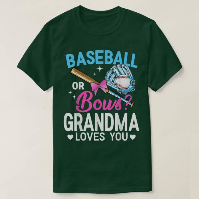 Baseball Or Bows Grandma Loves You Gender Reveal T T-Shirt (Design Front)