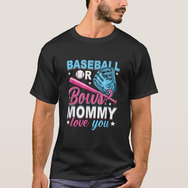 Baseball Or Bows Mummy Loves You Gender Reveal T-Shirt (Front)