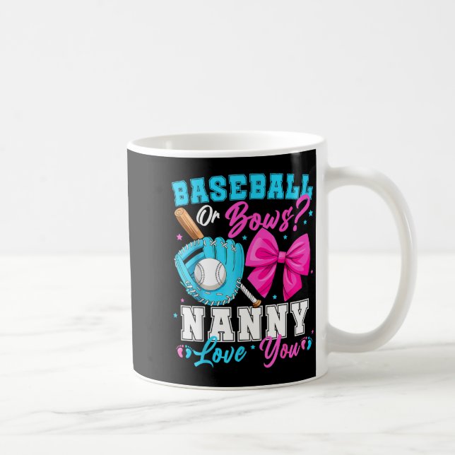 Baseball Or Bows Nanny Loves You Gender Reveal Fam Coffee Mug (Right)