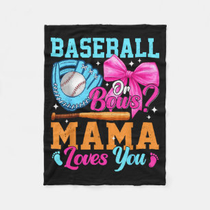 Baseball Or Bows Your Mama Loves You Gender Reveal Fleece Blanket