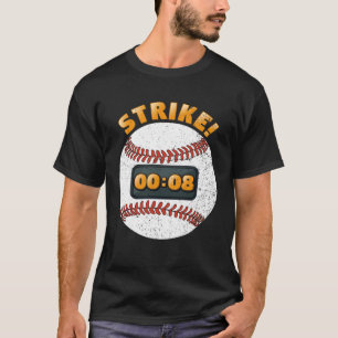 Baseball Pitch Clock 15 Seconds Rule Batter Box Do T-Shirt