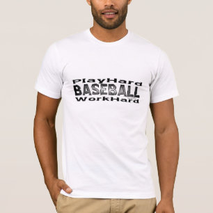 Baseball - Play Hard/Work Hard Shirt