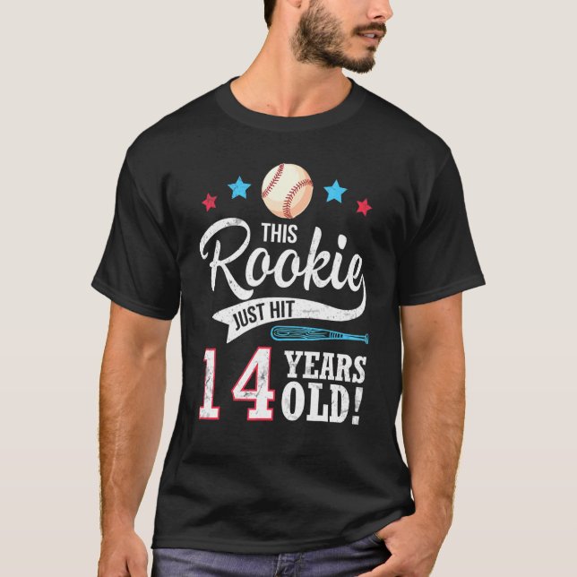 Baseball Player Birthday This Rookie Just Hit 14 Y T-Shirt (Front)