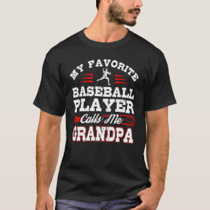 Baseball Player Calls Me Grandpa Sports Lover Coac T-Shirt